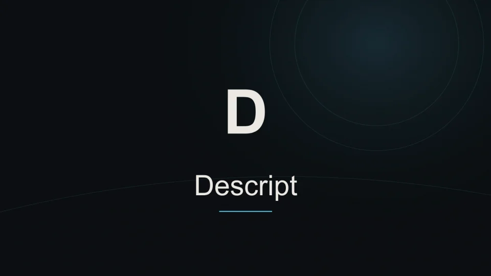 Descript tool identity